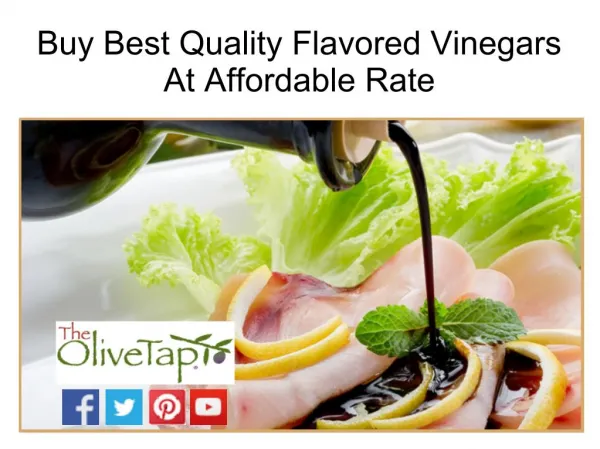 Buy Best Quality Flavored Vinegars At Affordable Rate