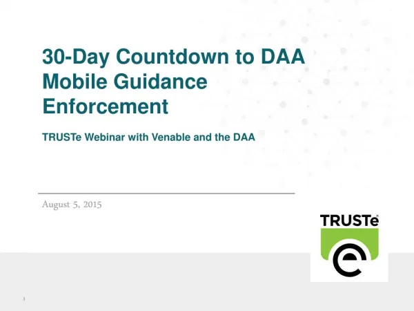 DAA Mobile Guidelines – Are you ready? From TRUSTe