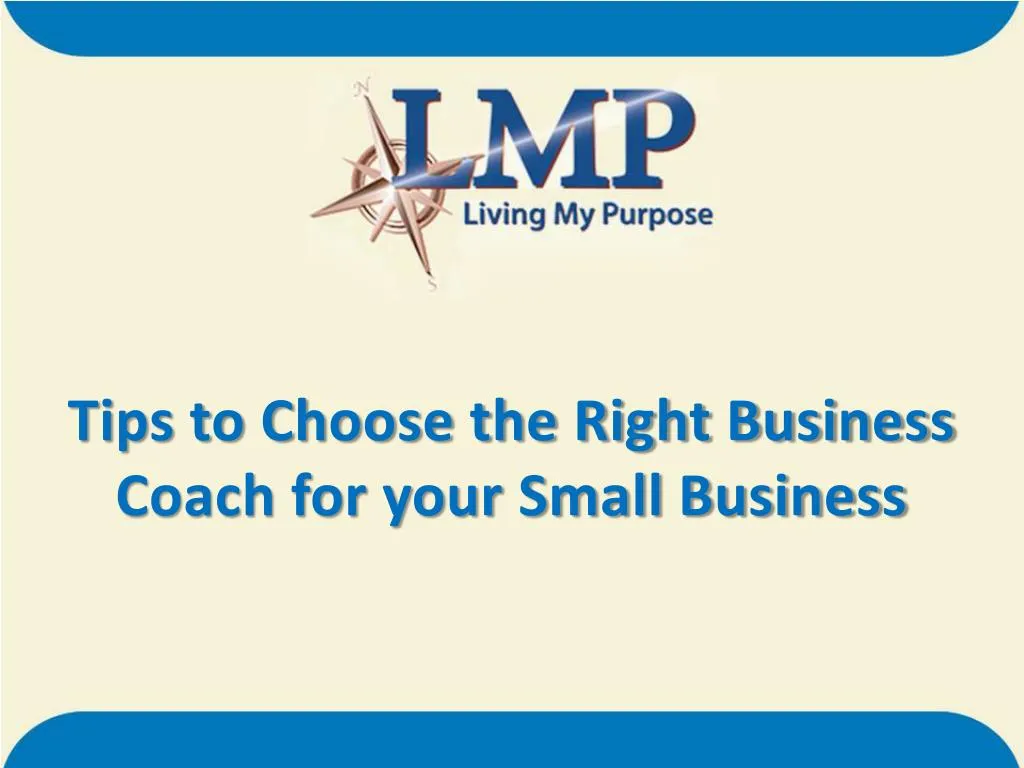 tips to choose the right business coach for your small business