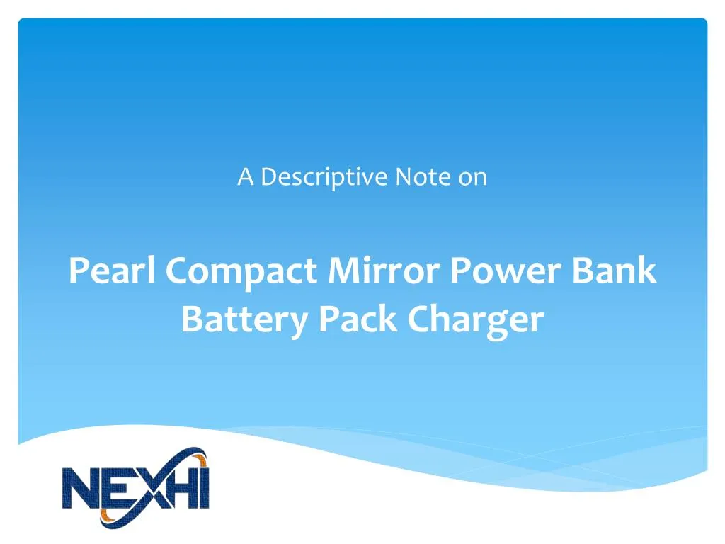 a descriptive note on pearl compact mirror power bank battery pack charger