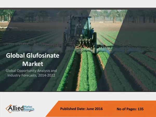 Glufosinate Market - Global Opportunity Analysis and Industry Forecast