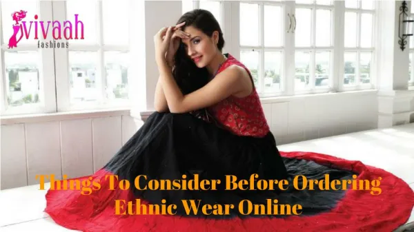 Things To Consider Before Ordering Ethnic Wear Online