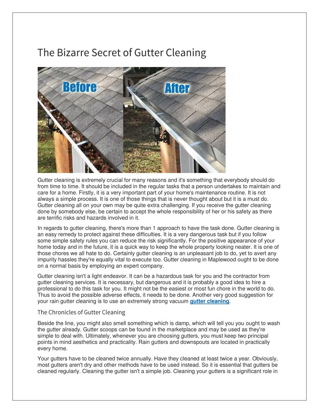 gutter cleaning is extremely crucial for many