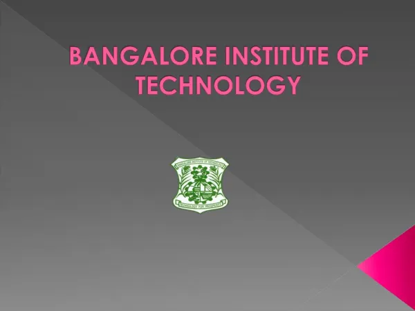 BANGALORE INSTITUTE OF TECHNOLOGY