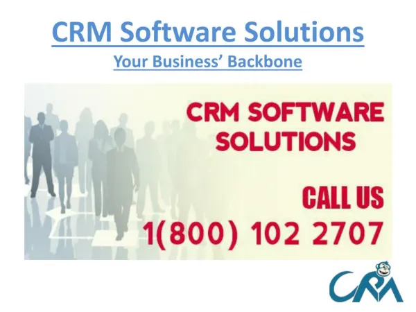 CRM Software Solutions Your Business’ Backbone