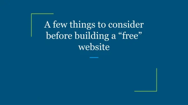 A few things to consider before building a “free” website
