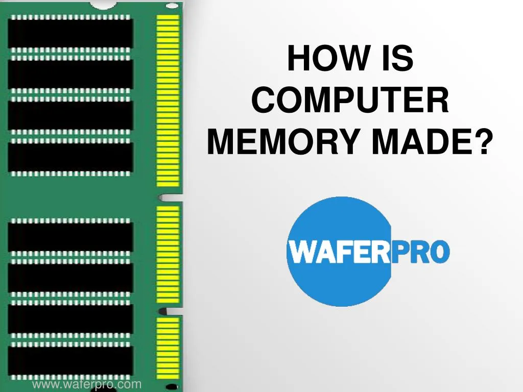 how is computer memory made