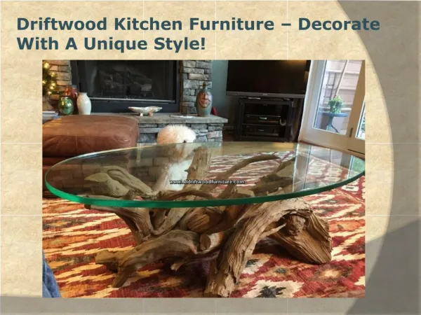 Driftwood Kitchen Table