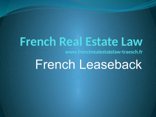 French Leaseback - French Real Estate Law