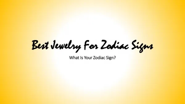 Best Jewelry For Zodiac Signs
