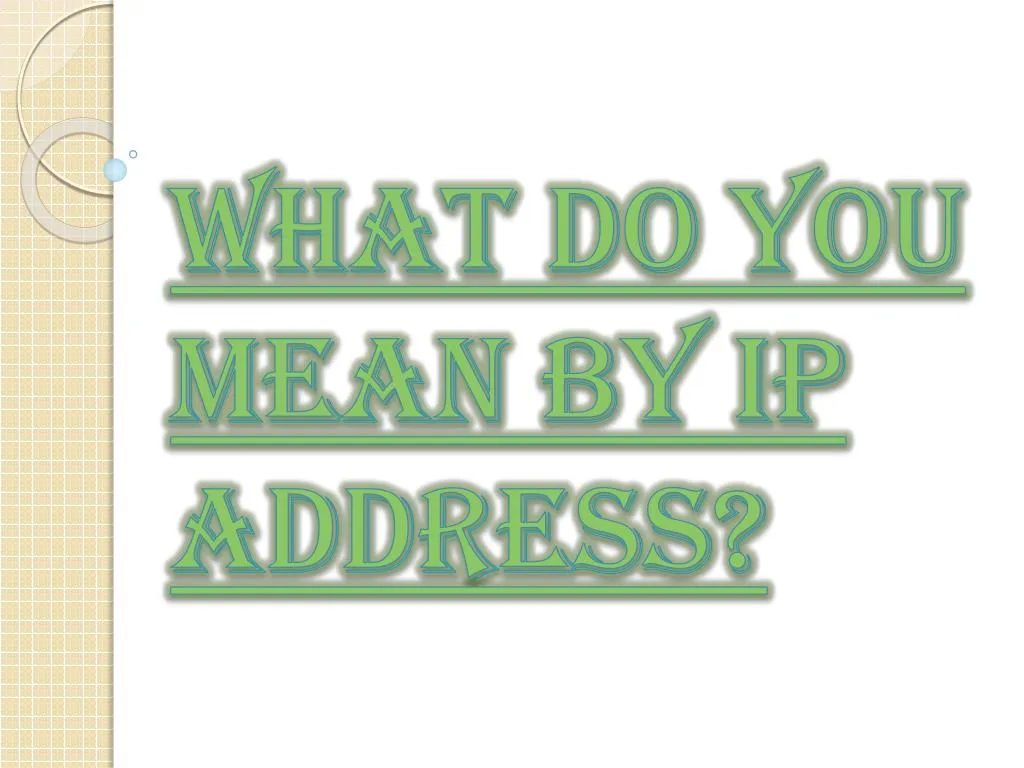 what do you mean by ip address