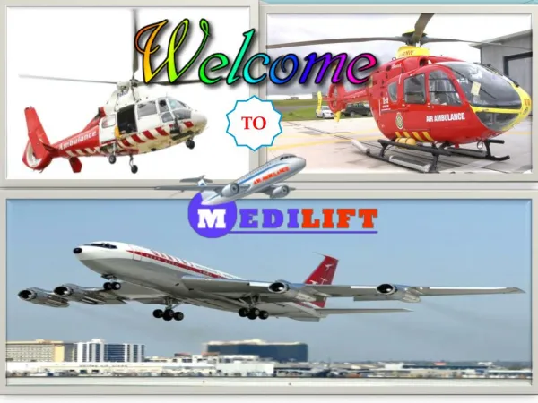 Medilift Air Ambulance from Mumbai – Best and Safe Medical Transport