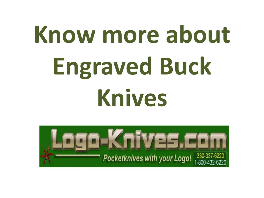 know more about engraved buck knives