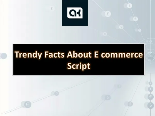 Trendy Facts About E commerce Script