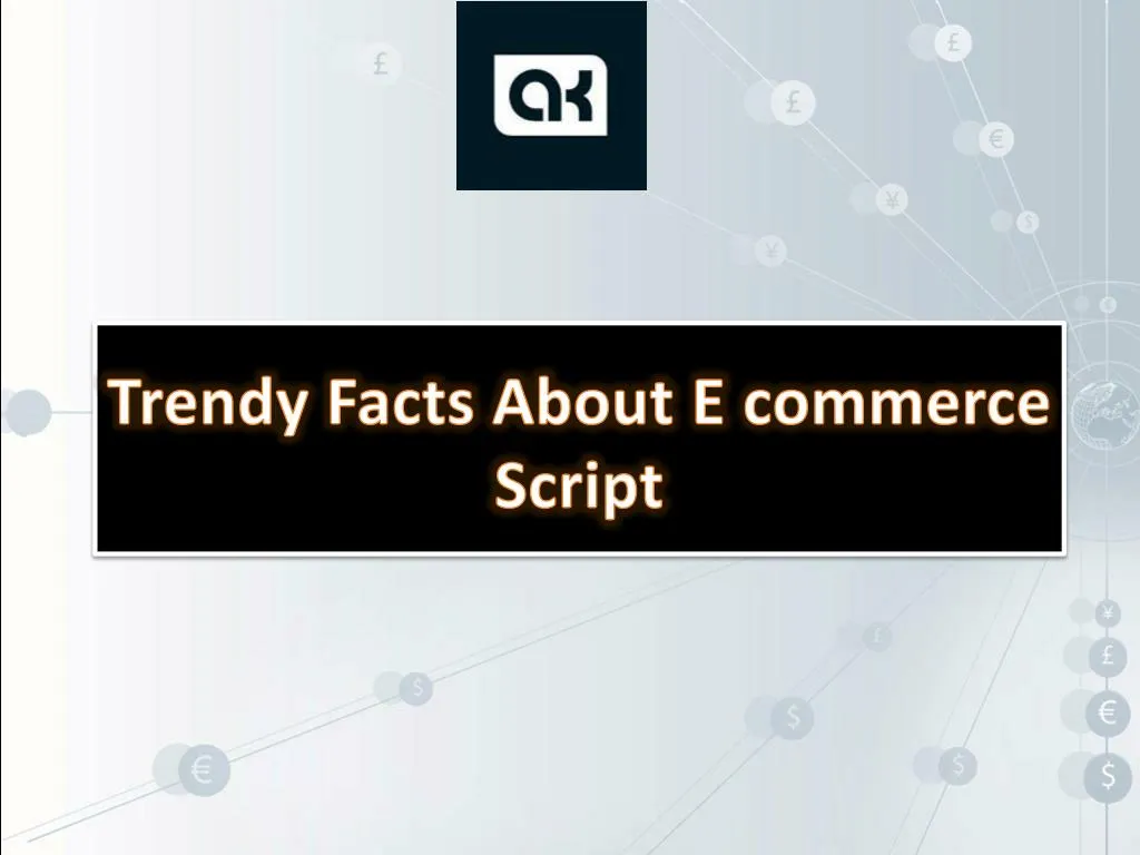 trendy facts about e commerce script