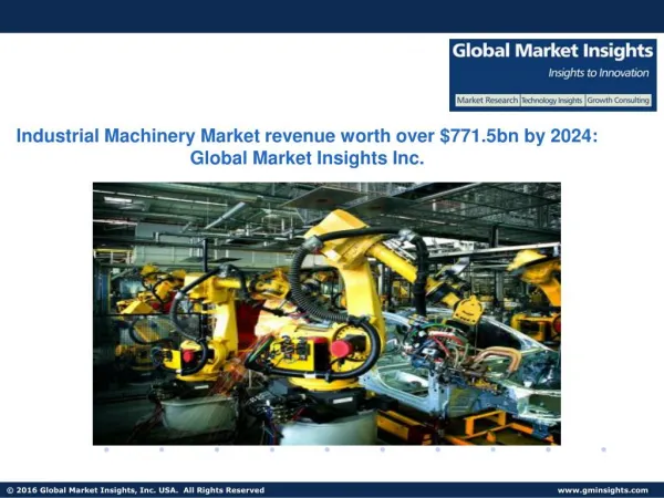 Industrial Machinery Market in packaging machinery industry to reach $65bn by 2024