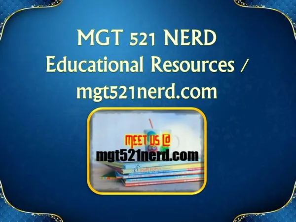 MGT 521 NERD Educational Resources - mgt521nerd.com