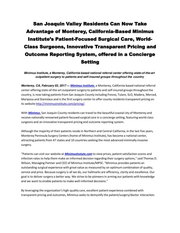 San Joaquin Valley Residents Can Now Take Advantage of Monterey, California-Based Minimus Institute