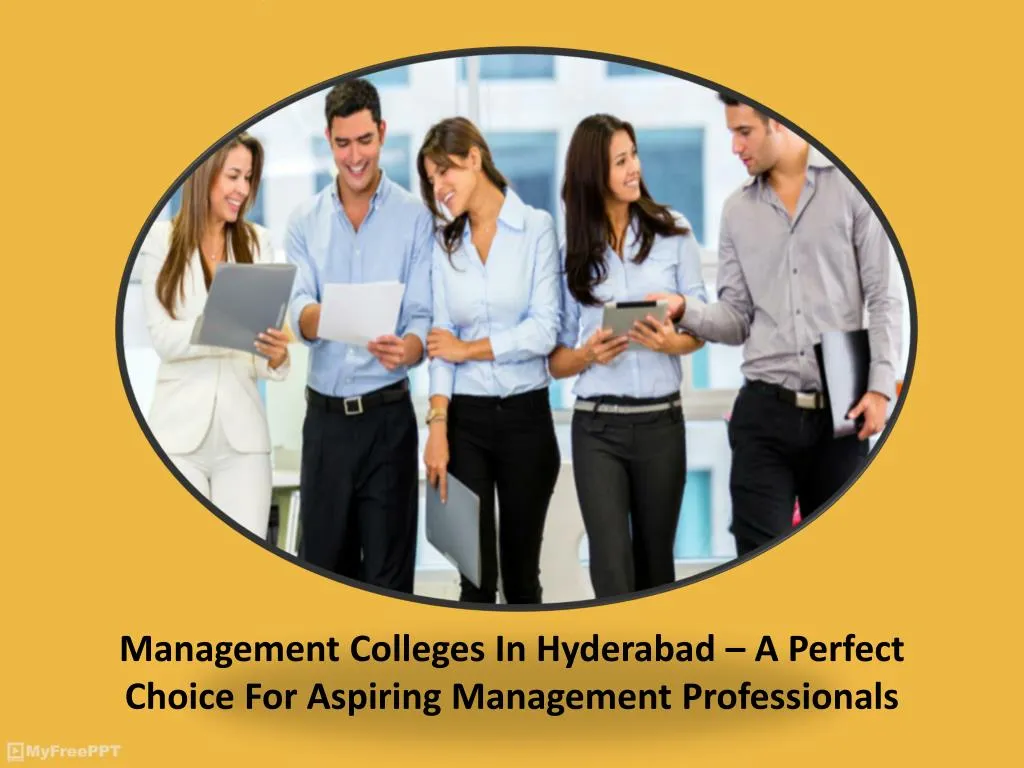 management colleges in hyderabad a perfect choice