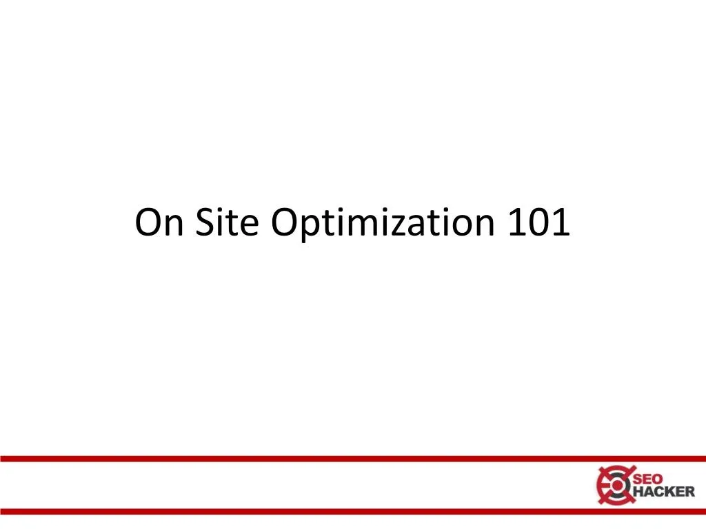 on site optimization 101