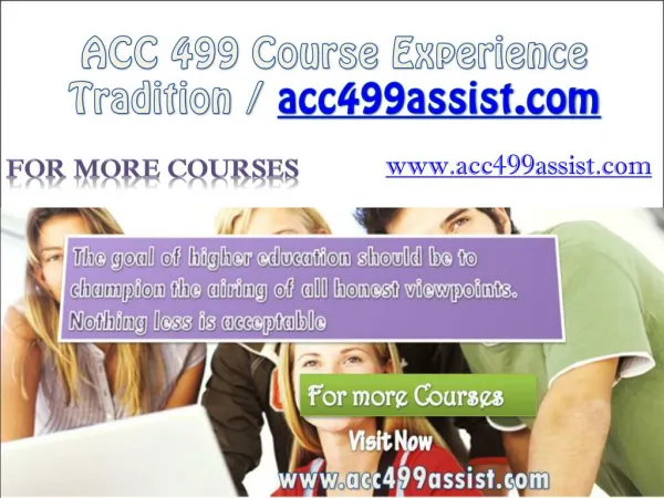 ACC 499 Course Experience Tradition / acc499assist.com