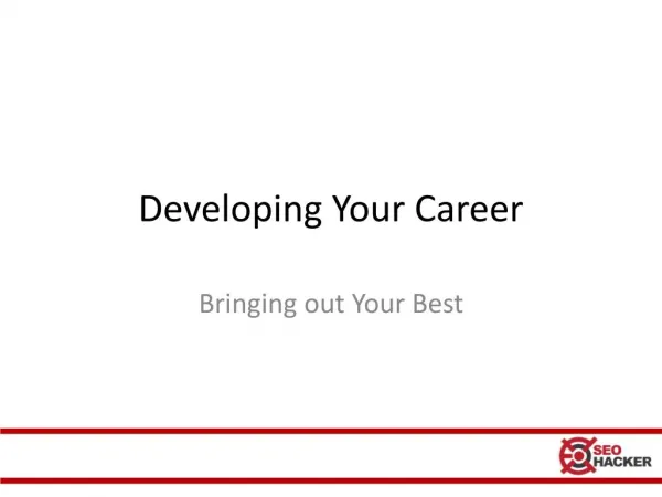 Developing your career
