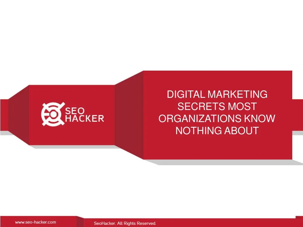 digital marketing secrets most organizations know