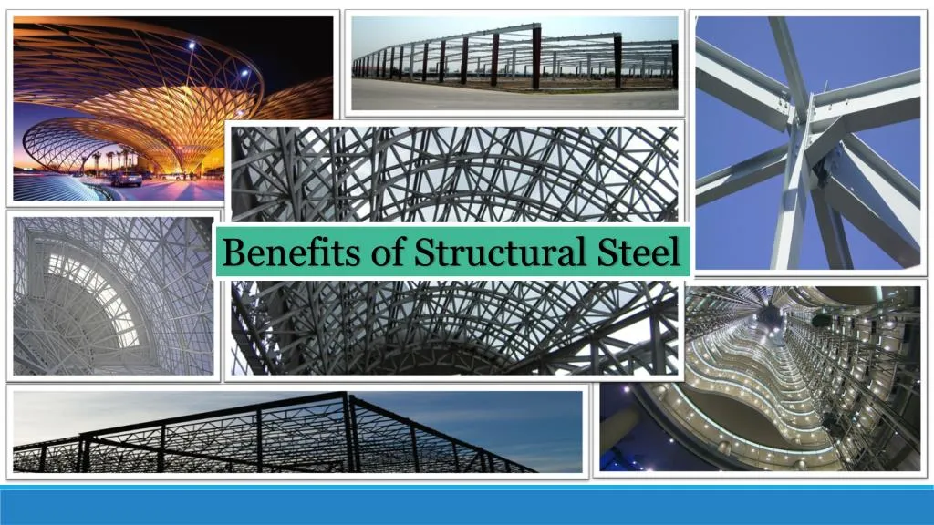 benefits of structural steel