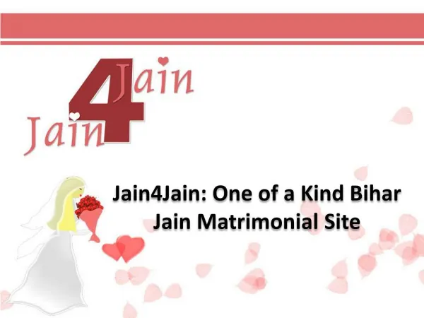 Jain4Jain: One of a Kind Bihar Jain Matrimonial Site