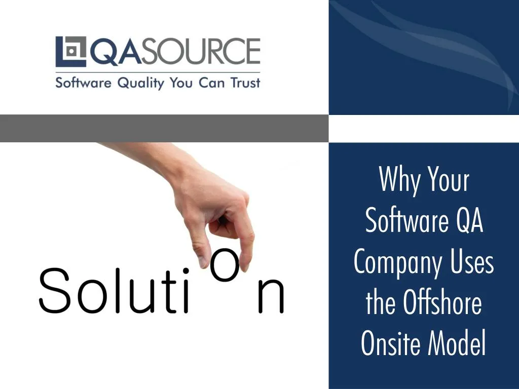 why your software qa company uses the offshore