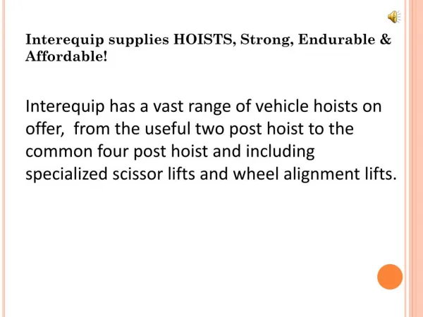 Interequip supplies HOISTS, Strong, Endurable & Affordable