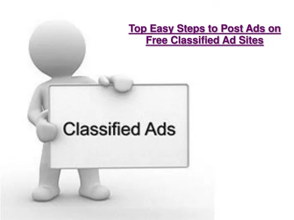 Top Easy Steps to Post Ads on Free Classified Ad Sites