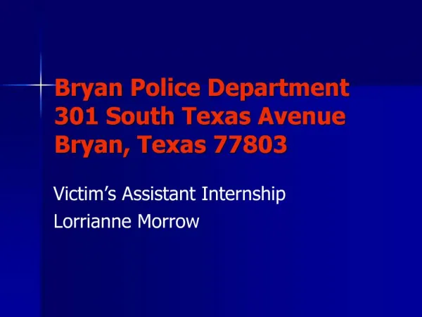 Bryan Police Department 301 South Texas Avenue Bryan, Texas 77803