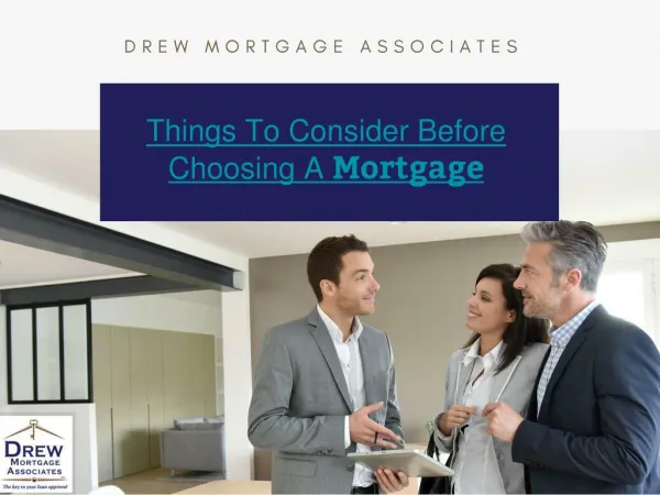 Important Things To Consider Before Choosing a Mortgage