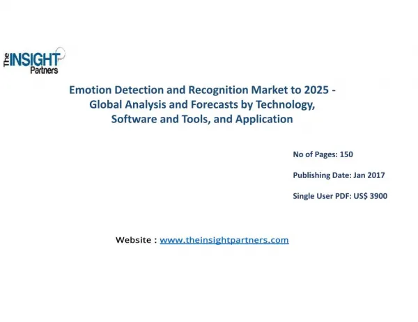 Emotion Detection and Recognition Market Global Analysis & 2025 Forecast Report |The Insight Partners