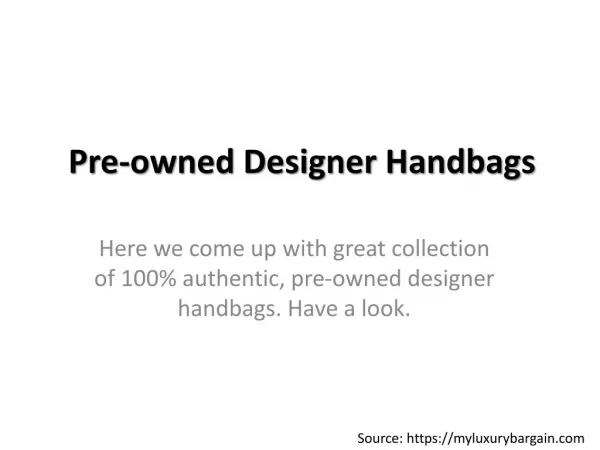 Pre Owned Designer Handbags