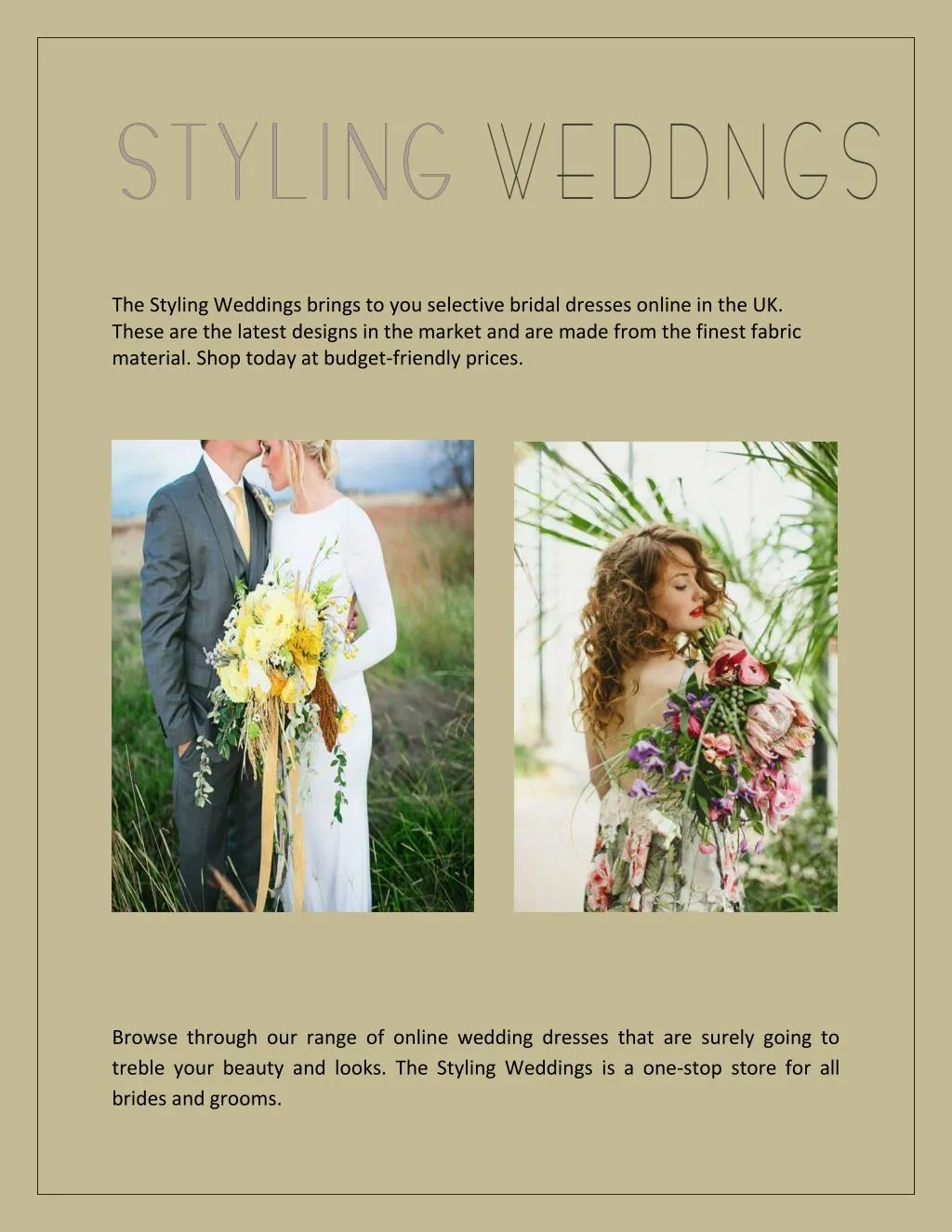 the styling weddings brings to you selective