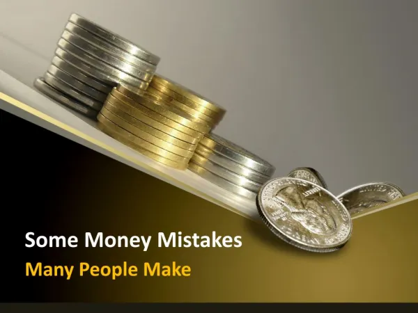 Some Money Mistakes Many People Make