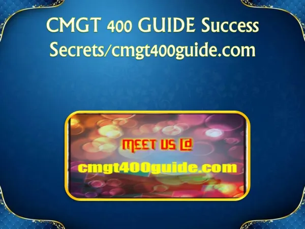 CMGT 400 GUIDE Success Secrets/cmgt400guide.com