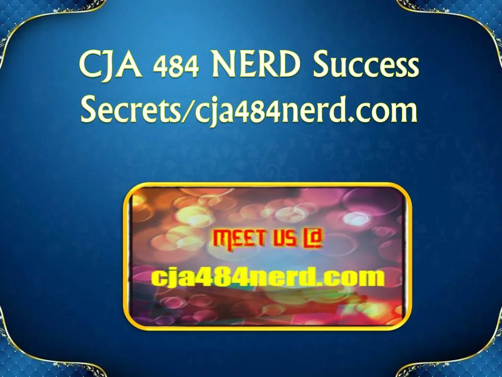 cja 484 nerd success secrets cja484nerd com
