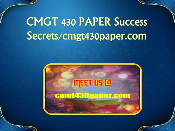 CMGT 430 PAPER Success Secrets/cmgt430paper.com