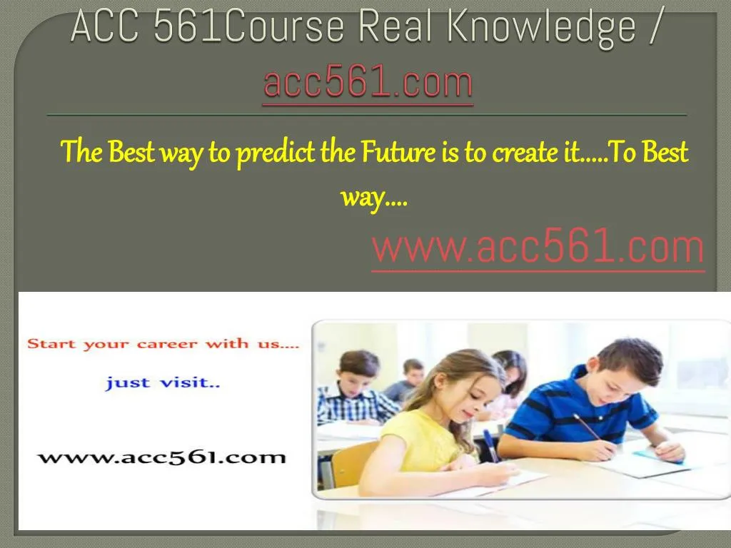acc 561course real knowledge acc561 com