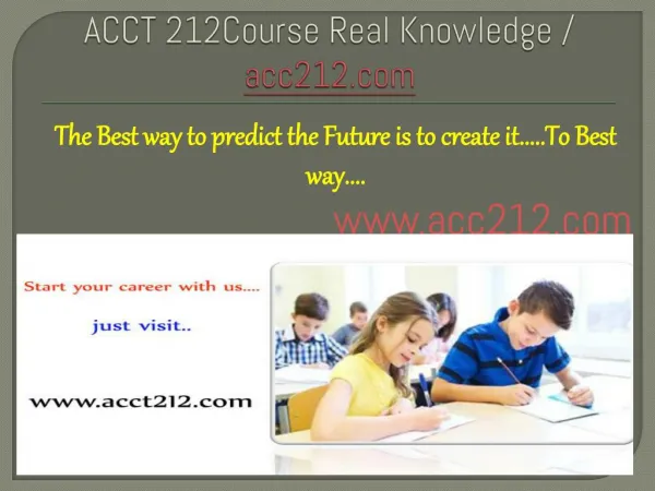 ACCT 212Course Real Knowledge / acc212 dotcom