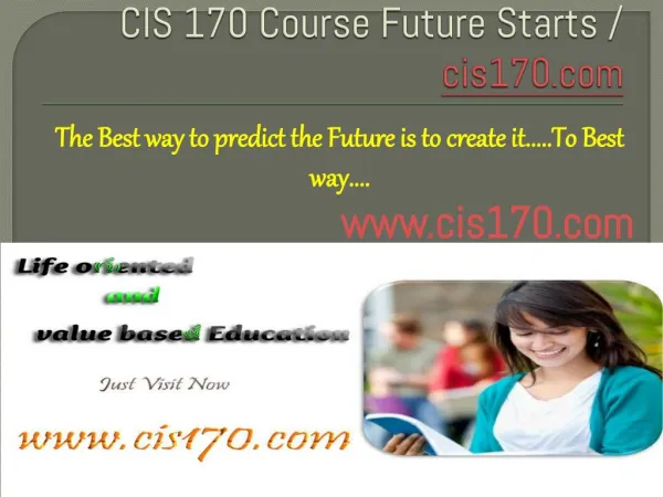 CIS 170 Course Future Starts / cis170dotcom