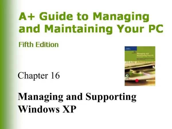 Managing and Supporting Windows XP
