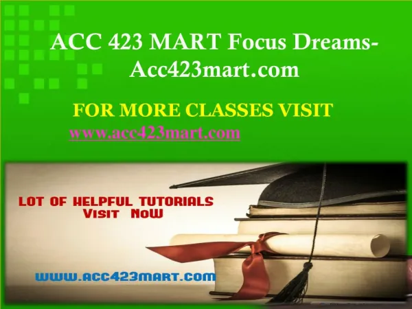 ACC 423 MART Focus Dreams-Acc423mart.com