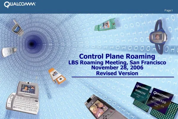 Control Plane Roaming LBS Roaming Meeting, San Francisco November 28, 2006 Revised Version