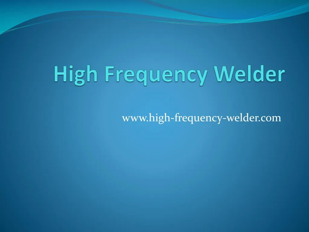 high frequency welder