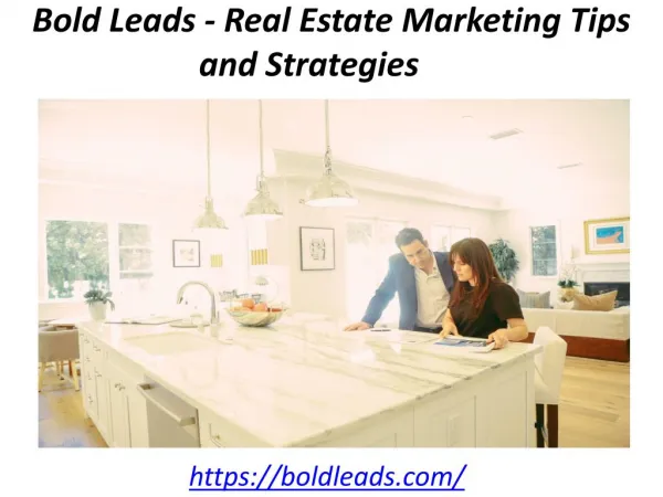 Bold Leads - Real Estate Marketing Tips and Strategies
