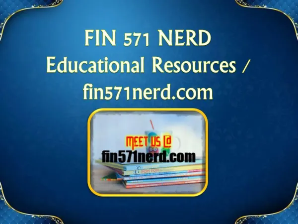 FIN 571 NERD Educational Resources - fin571nerd.com